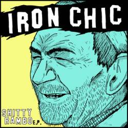 Iron Chic : Shitty Rambo E.P.